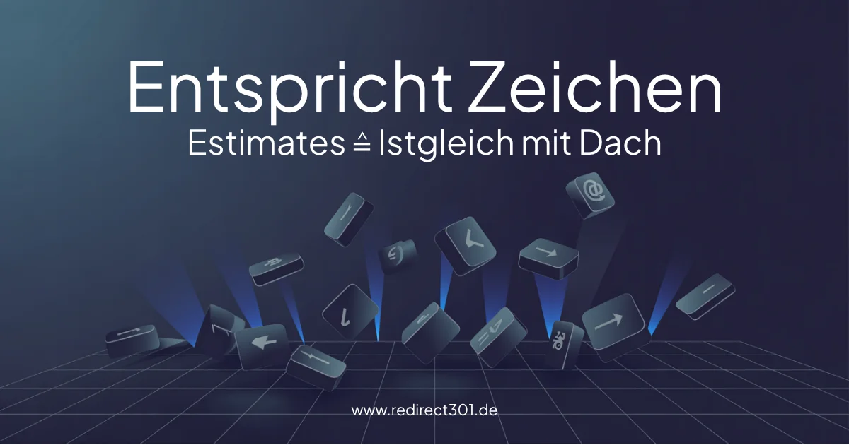 Entspricht-Zeichen ≙ kopieren und eingeben