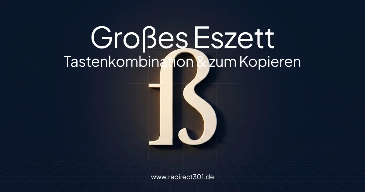 Grosses Eszett ẞ zum Kopieren + Tastenkombination