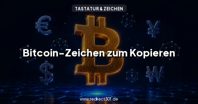 Bitcoin-Zeichen ₿ auf der Tastatur schreiben und kopieren