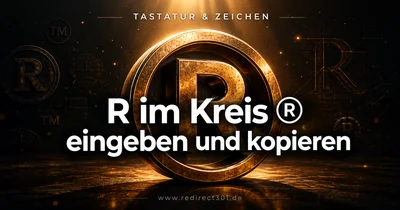 R im Kreis ® eingeben und kopieren - Registered Trademark