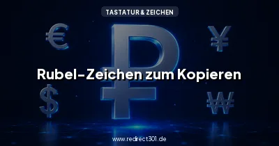 Rubel-Zeichen ₽ auf der Tastatur schreiben und kopieren