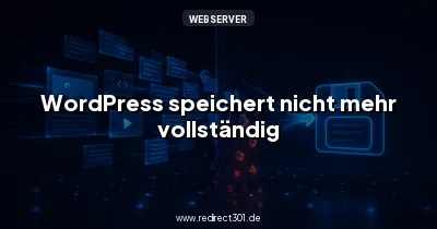 Wordpress speichert nicht mehr vollständig