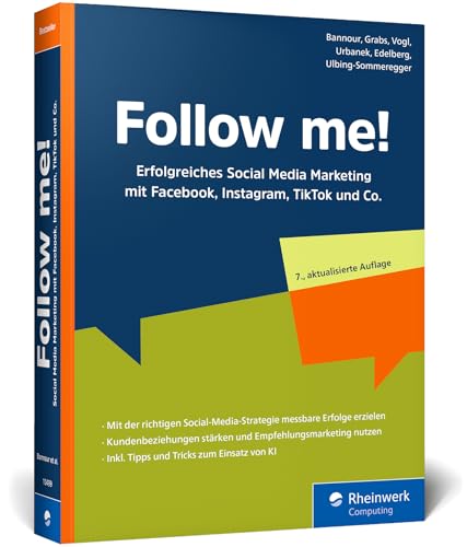 Follow me! - Social-Media-Marketing (7. Auflage)