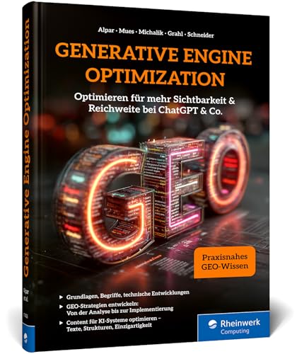 Generative Engine Optimization (GEO) - Inhalte für ChatGPT & Co.