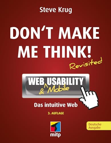 Don't make me think! - Web Usability (Steve Krug)