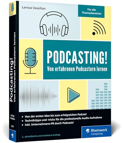 Podcasting! (Larissa Vassilian, 2. Auflage)