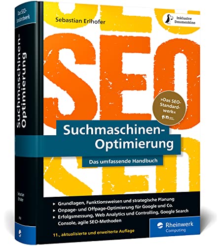 Suchmaschinen-Optimierung - Das SEO-Standardwerk (Sebastian Erlhofer)