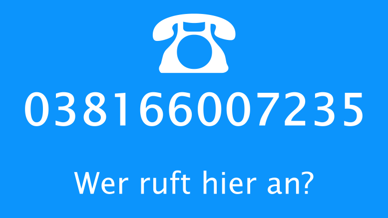 Anruf von 038166007235