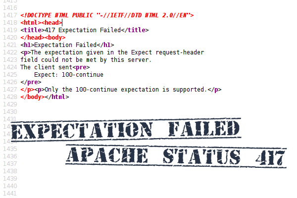 Apache Status 417 - Expectation failed