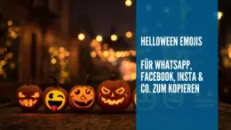 Halloween Emojis für WhatsApp, Facebook, Instagram & Co. zum Kopieren und Einfügen