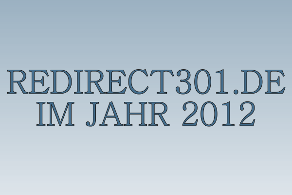 Redirect301.de im Jahr 2012