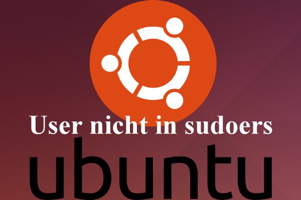 Ubuntu - User nicht in sudoers