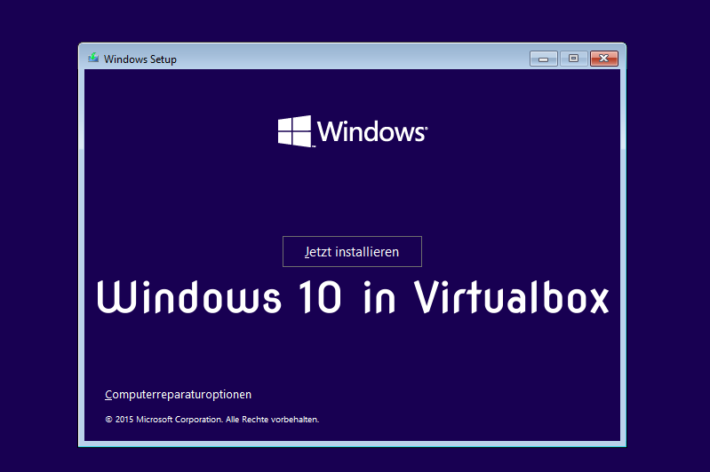 Test: Windows 10 in Virtualbox